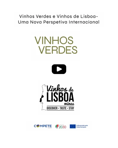 Vinhos Verdes e Vinhos de Lisboa &ndash; Uma nova perspectiva internacional
